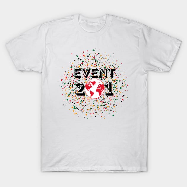 Event 201 T-Shirt by bebrashymerch